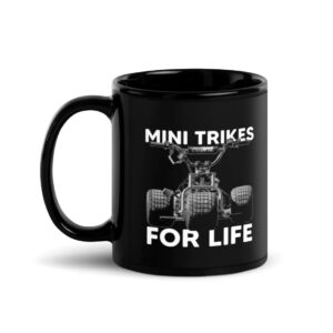 TGV “Mini Trikes For Life” Mug FREE SHIPPING!